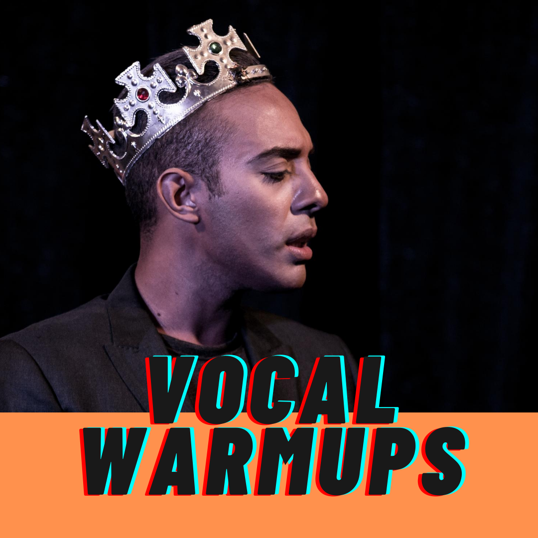 Vocal Warmups for actors