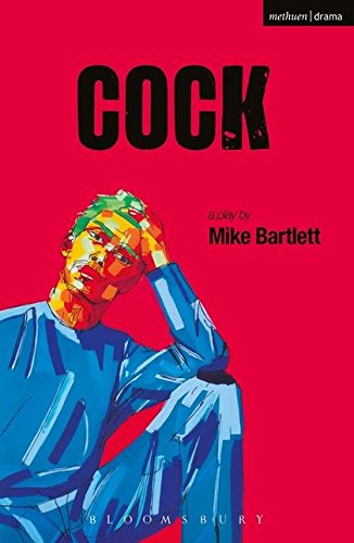 cock mike bartlett monologue