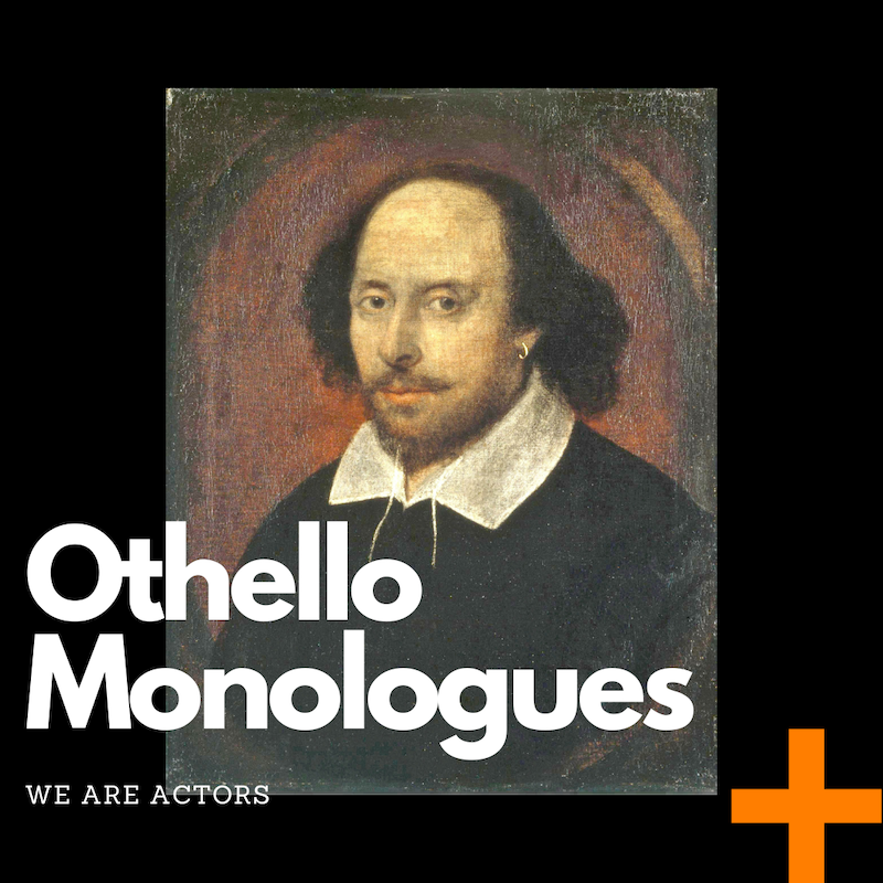 Othello Monologues