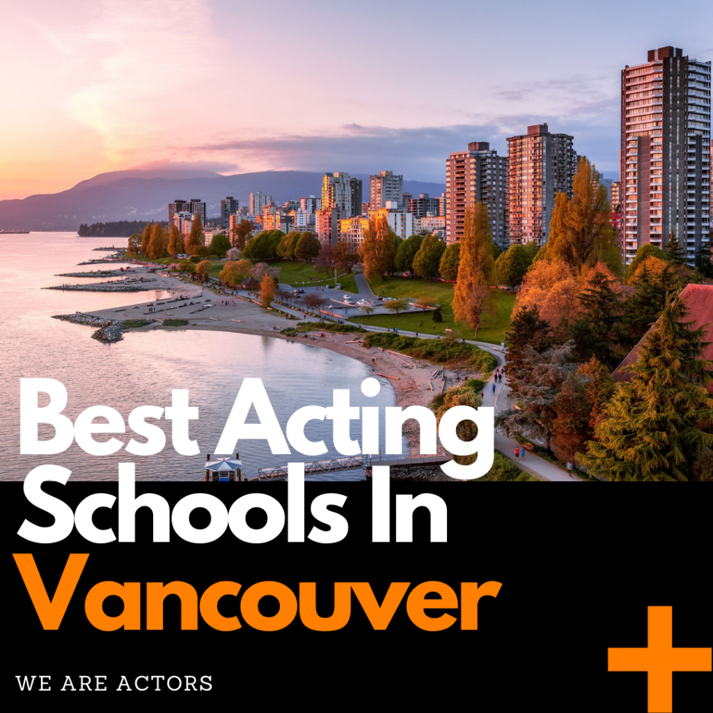 acting schools Vancouver