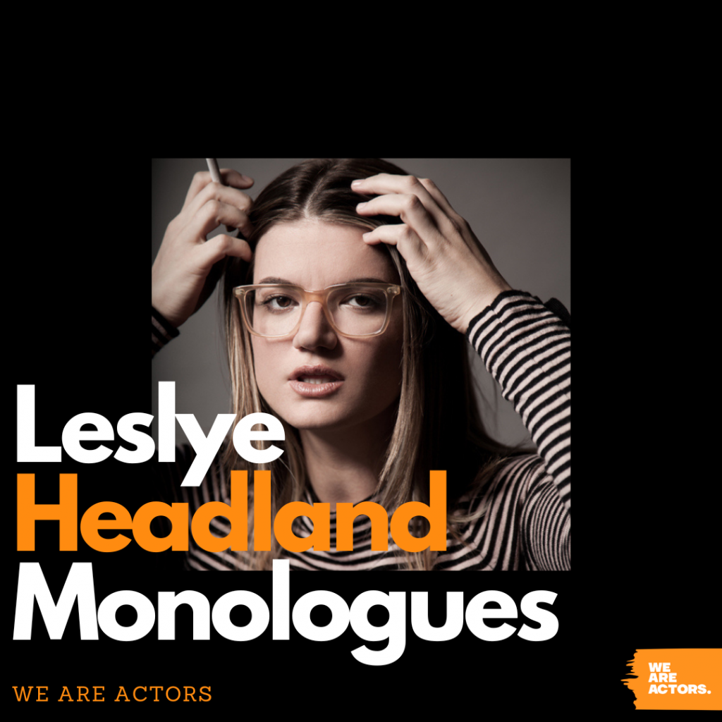 Leslye Headland Monologues