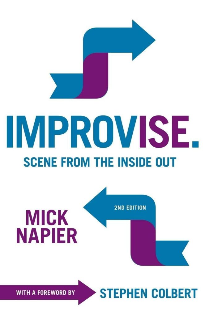 "Improvise: Scene from the Inside Out" by Mick Napier