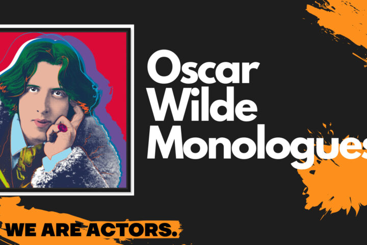 Oscar Wilde Monologues